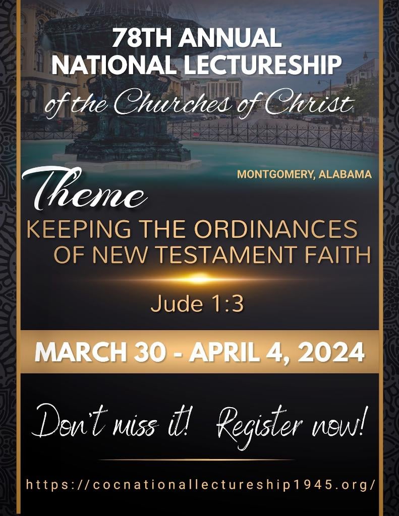 Churches of Christ 78th Annual "Historical" Lectureship The Christian